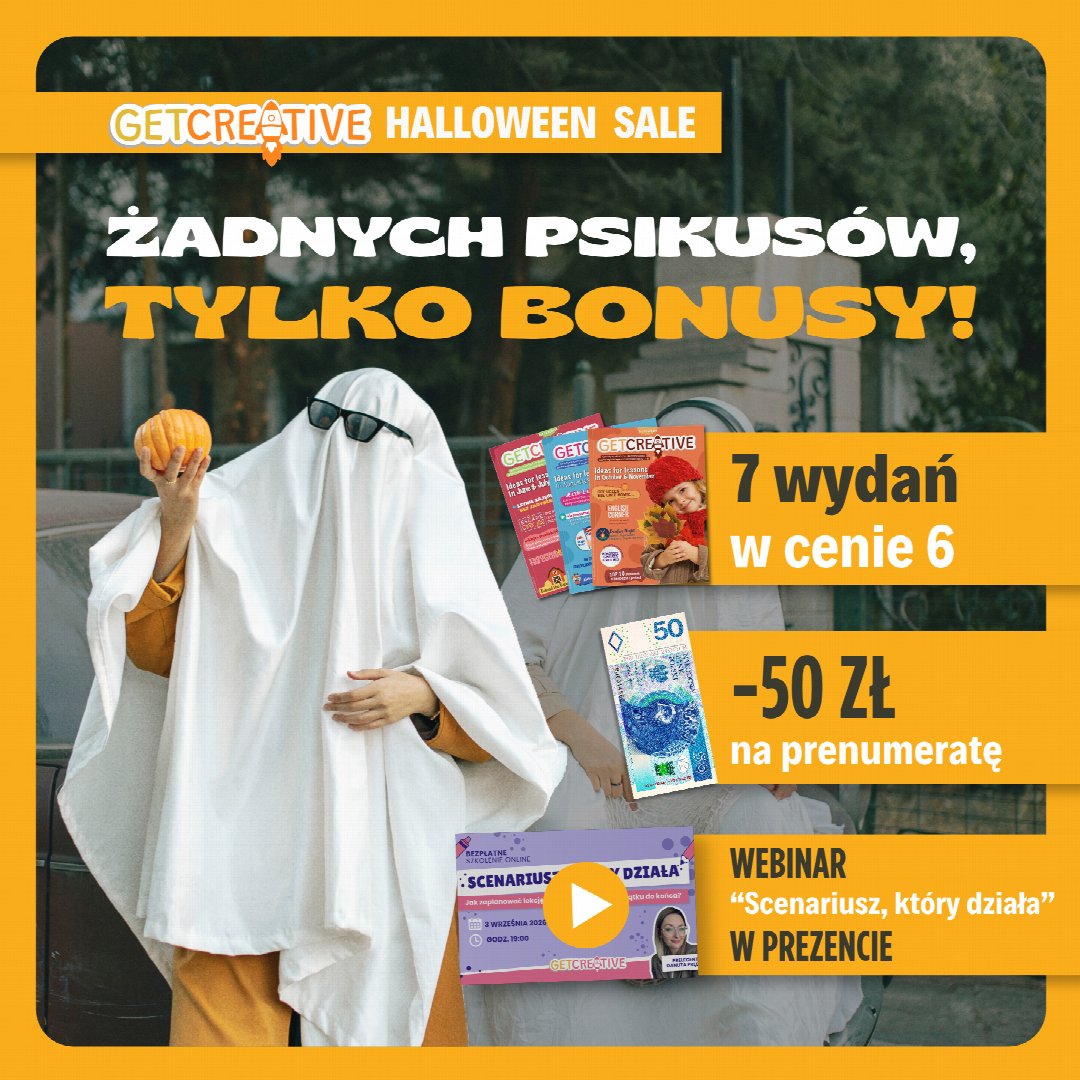 Get Creative Halloween Sale: żadnych psikusów, tylko bonusy! 7 wydań w cenie 6, -50 zł na prenumeratę, webinar „Scenariusz, który działa” w prezencie